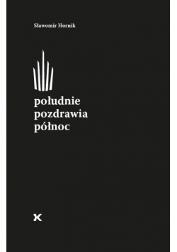 Południe pozdrawia północ