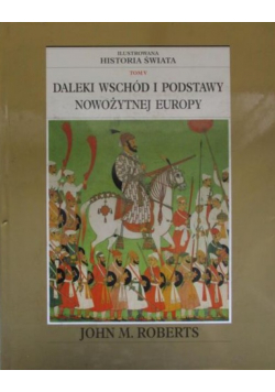 Daleki Wschód i podstawy nowożytnej Europy