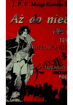 Aż do nieba tom III Tajemnicza historia polski