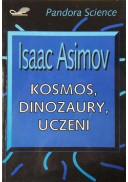 Kosmos  dinozaury, uczeni