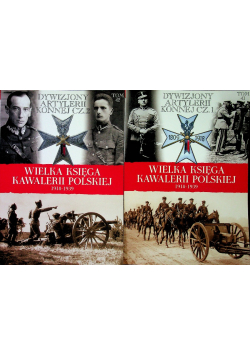 Wielka Księga Kawalerii Polskiej 1918 - 1939 tom 41 Dywizjony artylerii konnej część 1 i 2
