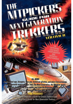The Nitpicker's Guide for Next Generation Trekkers  Volume 1