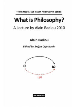 What is Philosophy? A Lecture by Alain Badiou 2010