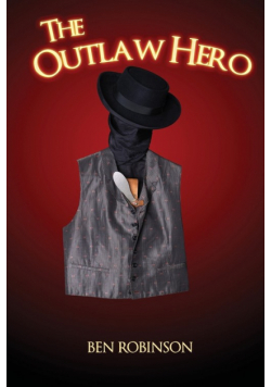 The Outlaw Hero