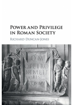 Power and Privilege in Roman Society