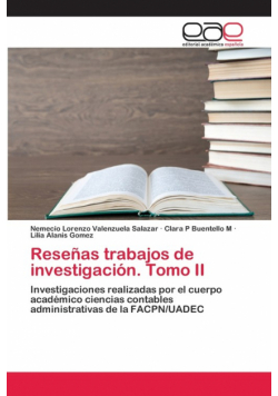 Reseñas trabajos de investigación. Tomo II