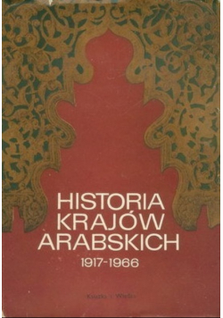 Historia Krajów Arabskich od 1917 do 1966