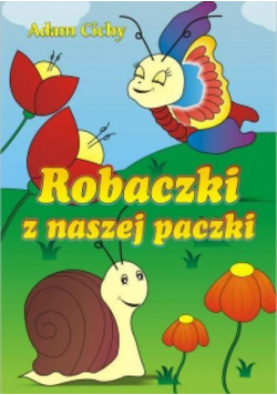 Robaczki z naszej paczki