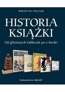 Historia książki Od glinianych tabliczek po e booki