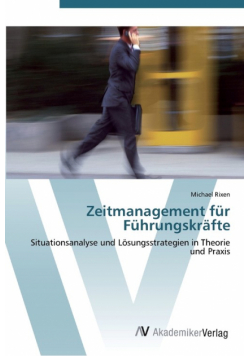 Zeitmanagement für Führungskräfte