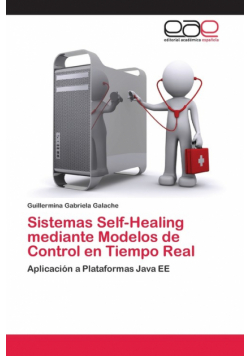 Sistemas Self-Healing mediante Modelos de Control en Tiempo Real