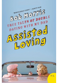 Assisted Loving