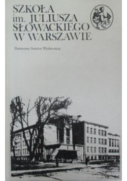 Szkoła im Juliusza Słowackiego w Warszawie