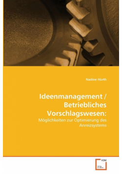 Ideenmanagement / Betriebliches Vorschlagswesen