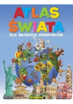 Atlas świata dla młodych odkrywców