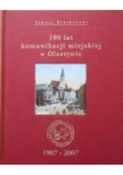 100 lat komunikacji miejskiej w Olsztynie