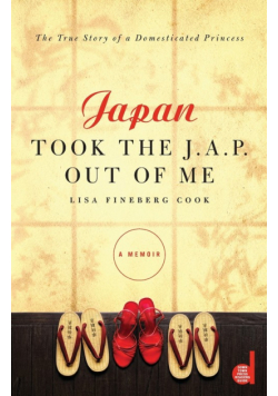Japan Took the J.A.P. Out of Me