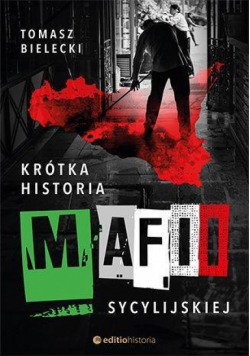 Krótka historia mafii sycylijskiej