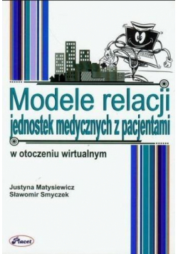 Modele relacji jednostek medycznych z pacjentami
