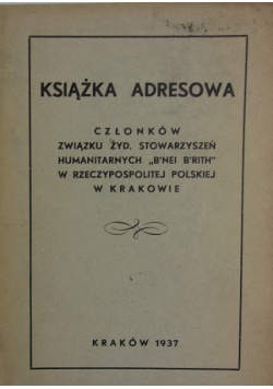 Książka adresowa członków związku żyd stowarzyszeń humanitarnych 1937 r.