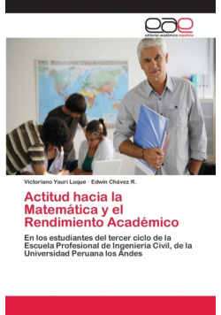 Actitud hacia la Matemática y el Rendimiento Académico