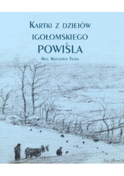 Kartki z dziejów igołomskiego Powiśla
