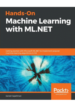Hands-On Machine Learning with ML.NET