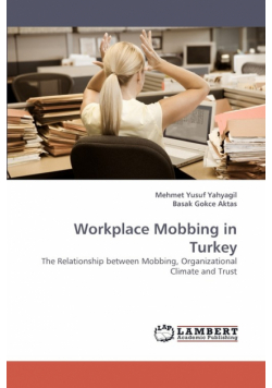 Workplace Mobbing in Turkey