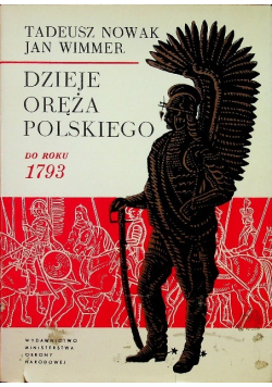 Dzieje Oręża Polskiego do roku 1793