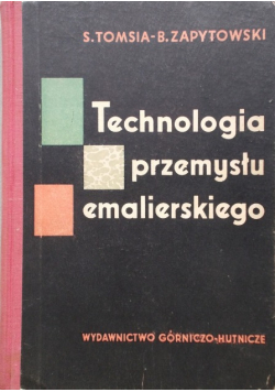 Technologia przemysłu emalierskiego
