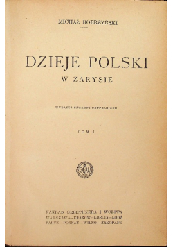 Dzieje Polski w zarysie tom I 1927 r.