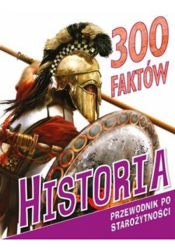 300 faktów. Historia