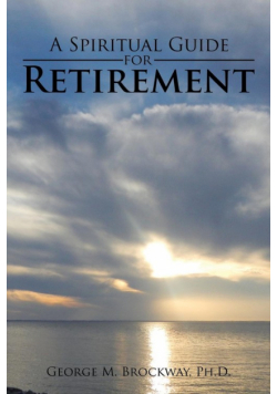 A Spiritual Guide for Retirement