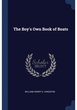 The Boy's Own Book of Boats