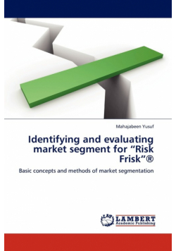Identifying and Evaluating Market Segment for "Risk Frisk"(r)