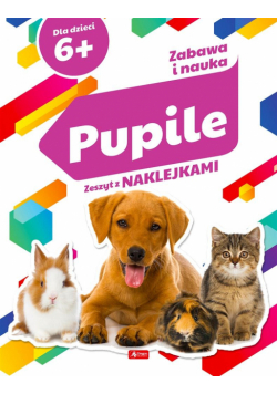 Zabawa i nauka. Pupile