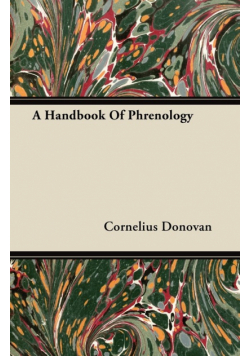 A Handbook Of Phrenology
