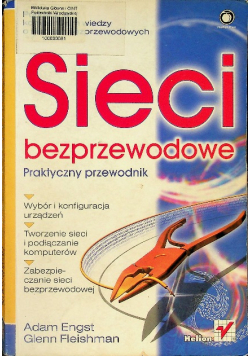 Sieci bezprzewodowe Praktyczny przewodnik