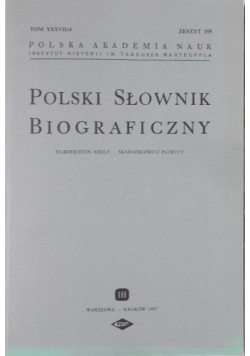 Polski Słownik Biograficzny,Tom XXXVII/3, zeszyty 154-155