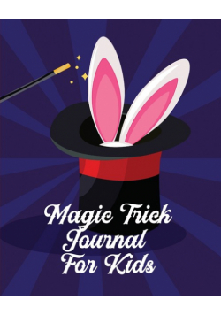 Magic Tricks Journal For Kids