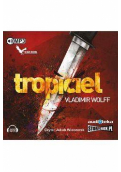 Tropiciel audiobook