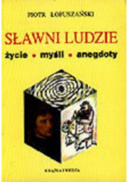 Sławni Ludzie Życie Myśli