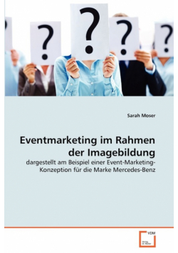 Eventmarketing im Rahmen der Imagebildung