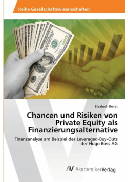 Chancen und Risiken von Private Equity als Finanzierungsalternative