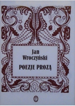 Wroczyński Poezje prozą