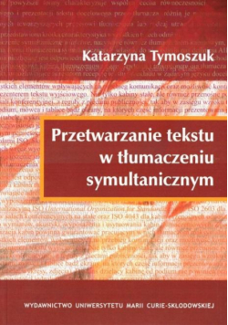 Przetwarzanie tekstu w tłumaczeniu symultanicznym