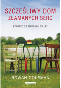 Szczęśliwy dom złamanych serc