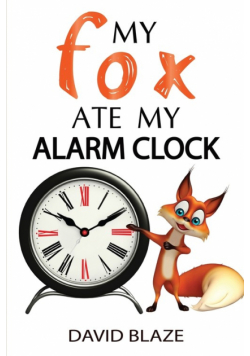 My Fox Ate My Alarm Clock