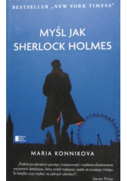 Myśl jak Sherlock Holmes