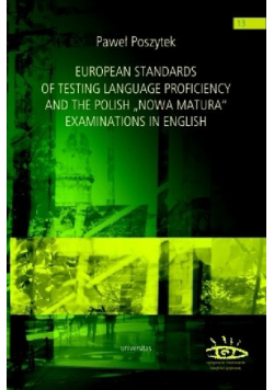 European standards of testing language proficiency and the polish Nowa Matura examinations in english